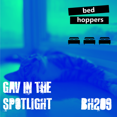 episode bh209: Gav in the spotlight artwork