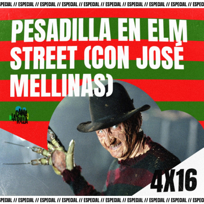 episode 4x16# Pesadilla en Elm Street (con José Mellinas) - Especial Freddy Krueger artwork
