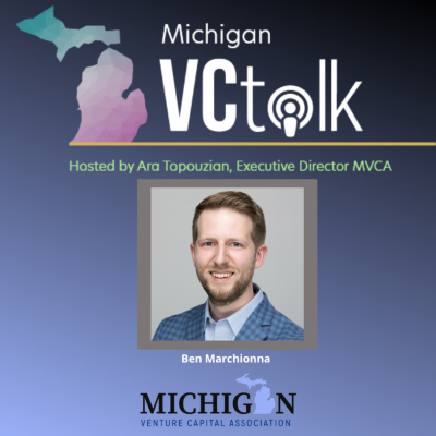 episode Ben Marchionna, Michigan Economic Development Corporation, S3, E47 artwork