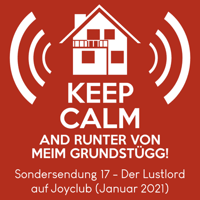 episode SpeerCast Sondersendung 17 - Der Lustlord auf Joyclub (Januar 2021) artwork