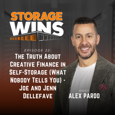 episode EP22: The Truth About Creative Finance in Self-Storage (What Nobody Tells You) - Joe and Jenn Dellefave artwork