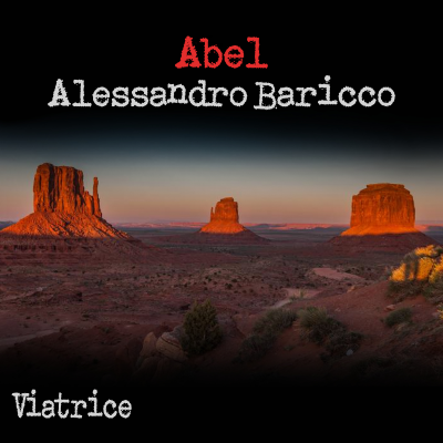 episode Abel, de Alessandro Baricco artwork