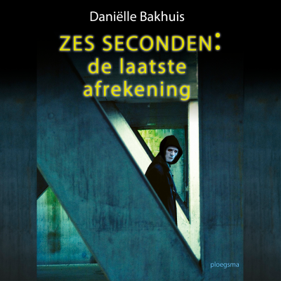 Cover image Zes seconden: de laatste afrekening