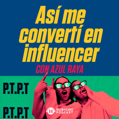 episode ¿Cómo ser influencer desde cero y empezar a crear contenido? con Azul Raya artwork