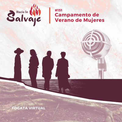 episode 151. Campamento de Mujeres: Fogata Virtual artwork