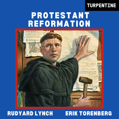 episode Explaining the Protestant Reformation artwork