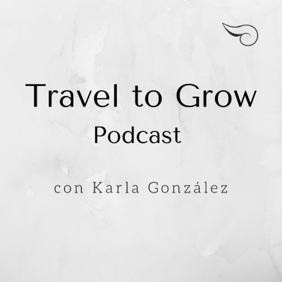 Travel to Grow Podcast