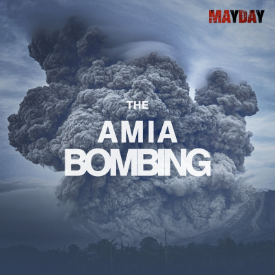 episode The AMIA Bombing artwork