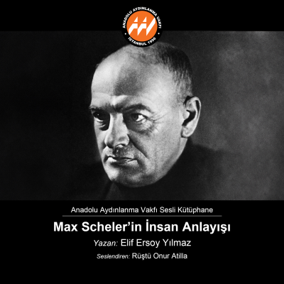 episode Max Scheler’in İnsan Anlayışı artwork