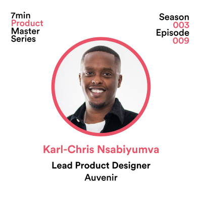 episode Karl-Chris Nsabiyumva, Lead Product Designer 💳 Auvenir artwork