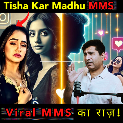 episode Trisha Kar Madhu Viral MMS: Uncovering the Truth artwork