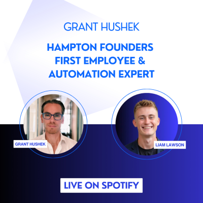 episode Hampton Founders First Employee & Automation Expert Grant Hushek artwork