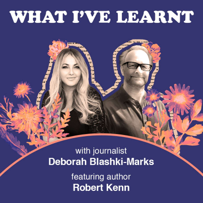 episode What I've Learnt - Robert Kenn artwork