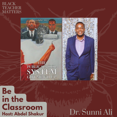 episode Ep 21: Sunni Ali and The Public School System Got Me F'd Up artwork