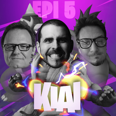 episode ¡Kiai! EP 05: Barbies Complicadas y Baile Pesado artwork