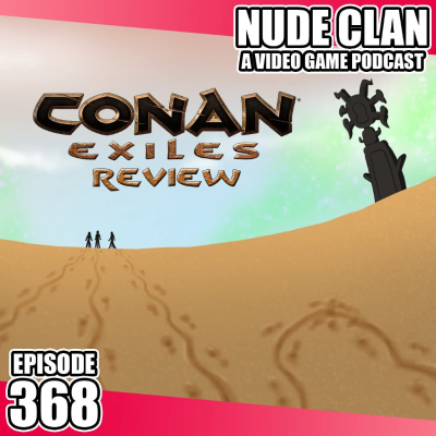 episode #368 - Conan Exiles artwork