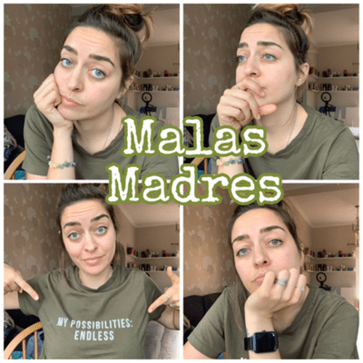 Malas Madres