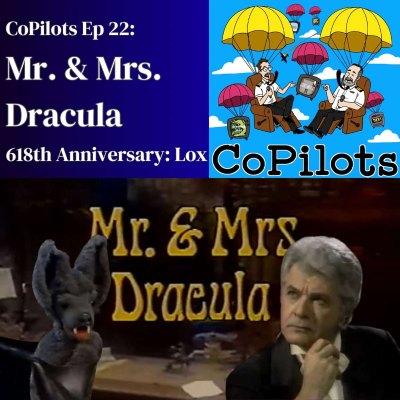 episode 22 - Mr. & Mrs. Dracula - 618th Anniversary: Lox artwork