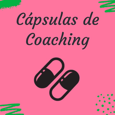 Cápsulas de Coaching