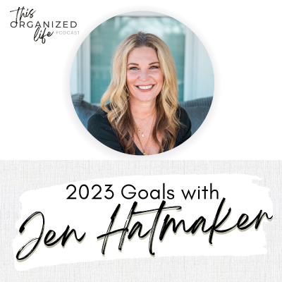 episode Ep 317: 2023 Goals with Jen Hatmaker artwork