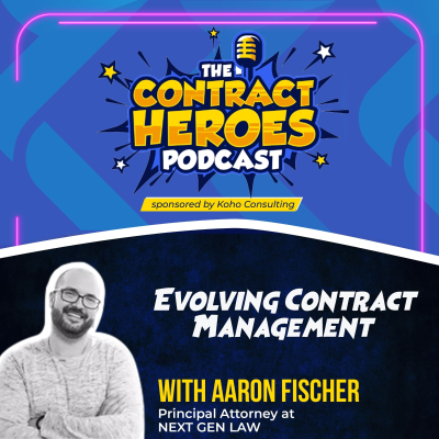 episode Evolving Contract Management with Aaron Fischer artwork