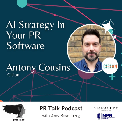 episode AI Strategy in Your PR Software with Cision’s Antony Cousins artwork