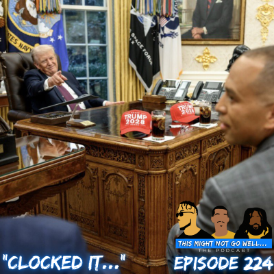 episode Episode 224 | "Clocked It..." artwork