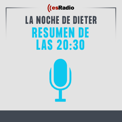 episode Resumen de las 20:30: El Gobierno propone a Carlos Ocaña como consejero en Telefónica a través de la SEPI artwork