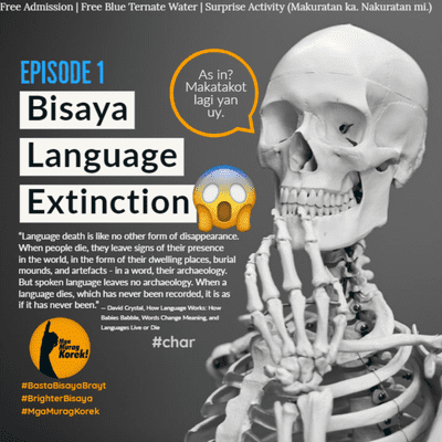 episode Brighter Bisaya | Mga Murag Korek Pilot Episode #1 | Bisaya Language Extinction artwork