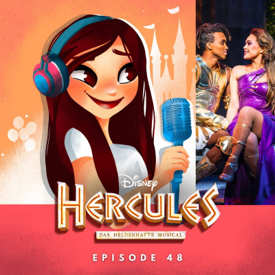 episode #48 Disneys HERCULES Musical-Weltpremiere in Hamburg artwork