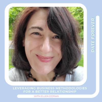 episode Leveraging business methodologies for a better relationship with Ellen Dorian artwork