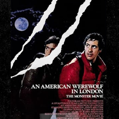 episode 37. An American Werewolf In London — 31 DAYS OF HORROR (Day 28) artwork