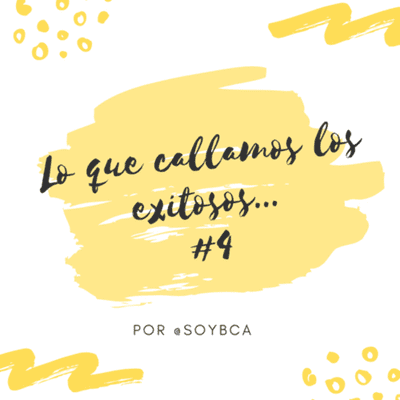 episode Lo que callamos los exitosos artwork