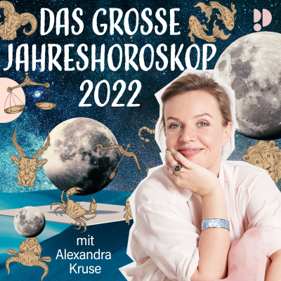 Das große Jahreshoroskop 2022 - podcast