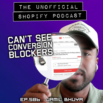 episode Jamil Bhuya: Why Store Owners Can't See Conversion Killers artwork