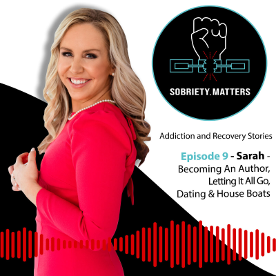 episode Ep. 9 - Becoming An Author, Letting It All Go, Dating & House Boats - Sarah A. artwork