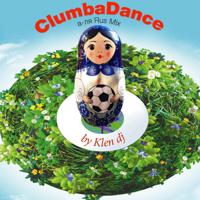 episode ClumbaDance а-ля Rus mix by Klen dj artwork