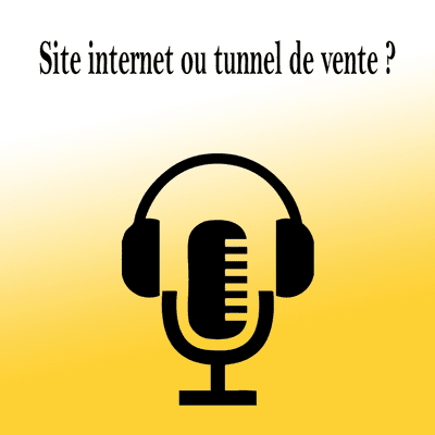 episode Site internet ou tunnel de vente ? Quel est le plus rentable ? artwork