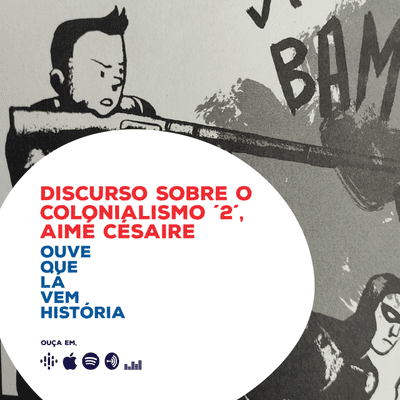 episode Discurso sobre o colonialismo (2ª parte), Aimé Césaire artwork