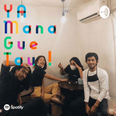 Ya Mana Gue Tau