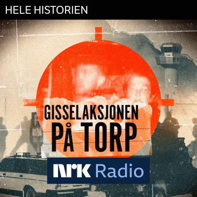 episode I NRK Radio: Gisselaksjonen på Torp artwork