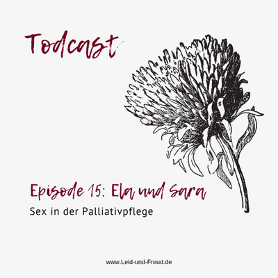 episode Episode 15: Sex in der Palliativpflege artwork