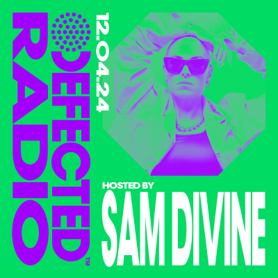 episode Defected Radio Show hosted by Sam Divine - 12-04-24 artwork