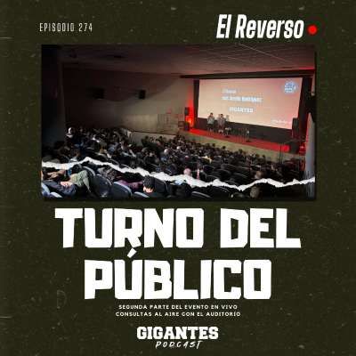episode Cap. 274 (ESPECIAL EN VIVO: Turno del público) artwork