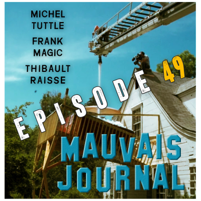 episode MAUVAIS JOURNAL Episode 49 - LE CON DE MINUIT, GERARD DE SURESNES artwork