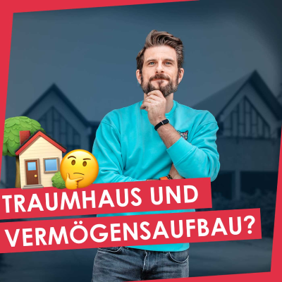 episode 572 🎞️| Ist ein Eigenheim eine schlaue Investition? artwork