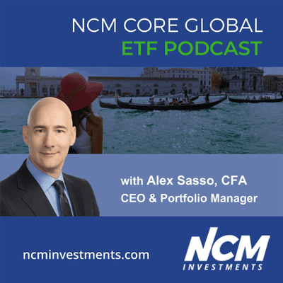 episode NCM Core Global (TSX - NCG) - ETF Special with Alex Sasso artwork