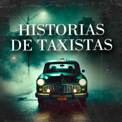 episode Experiencias Paranormales De Taxistas artwork