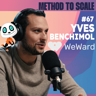 episode #67 - Comment WeWard a transformé des pas en millions ? avec Yves Benchimol, CEO WeWard artwork