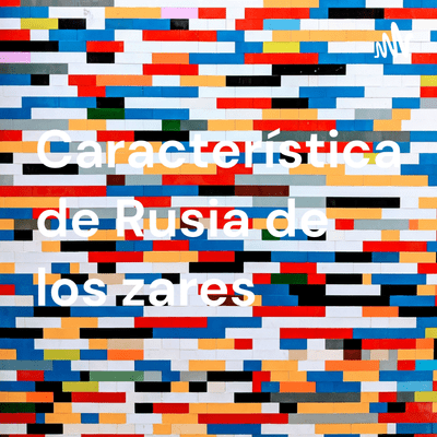 Características de Rusia de los zares
